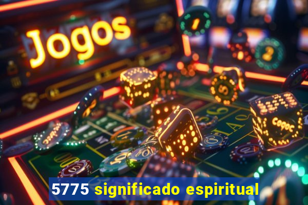 5775 significado espiritual