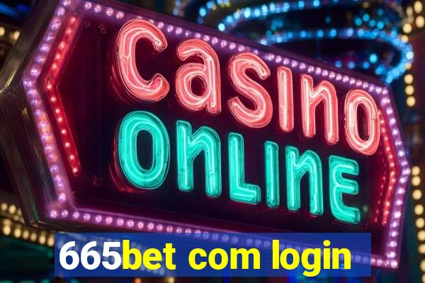 665bet com login