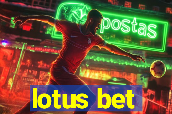 lotus bet