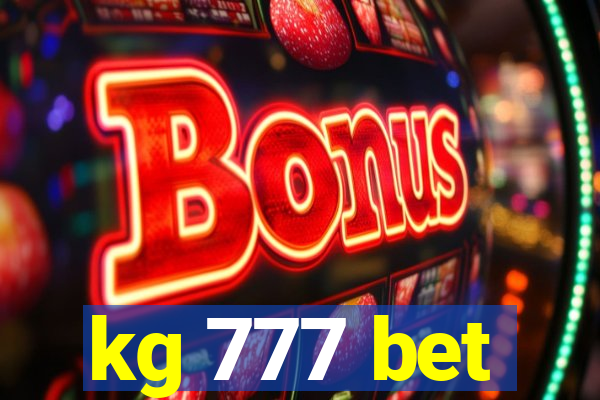 kg 777 bet