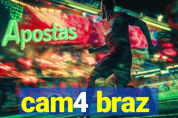 cam4 braz