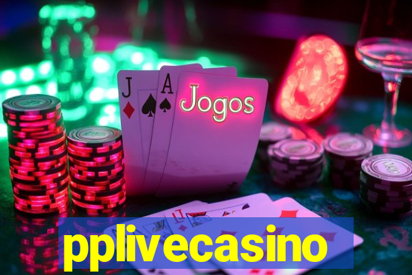 pplivecasino