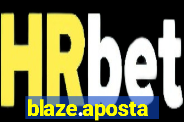 blaze.aposta