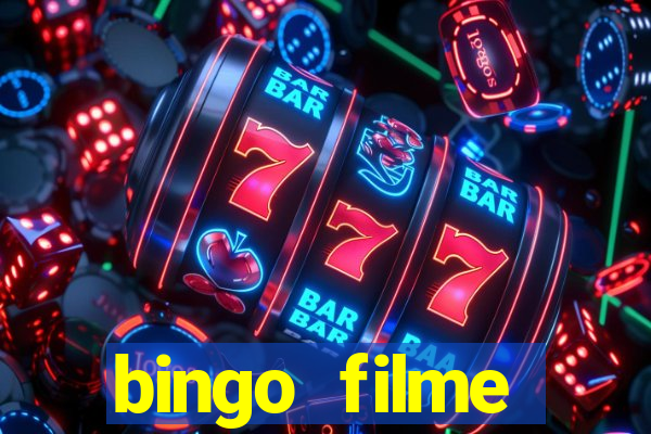 bingo filme completo dublado