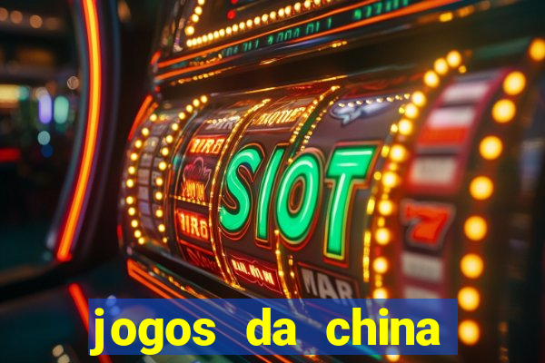 jogos da china para ganhar dinheiro