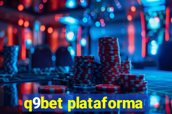 q9bet plataforma