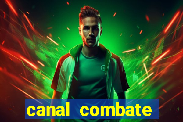 canal combate online ao vivo multicanais