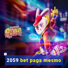 2059 bet paga mesmo