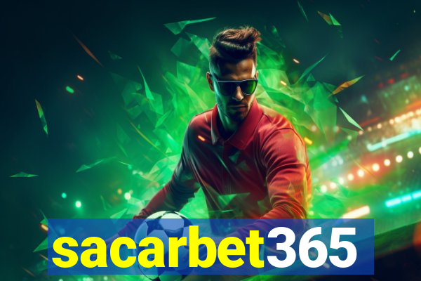 sacarbet365