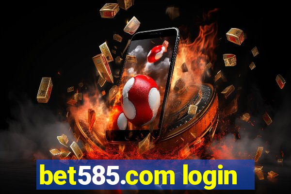 bet585.com login