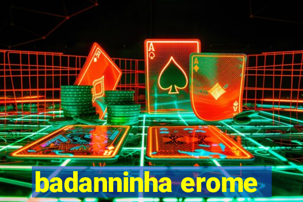 badanninha erome