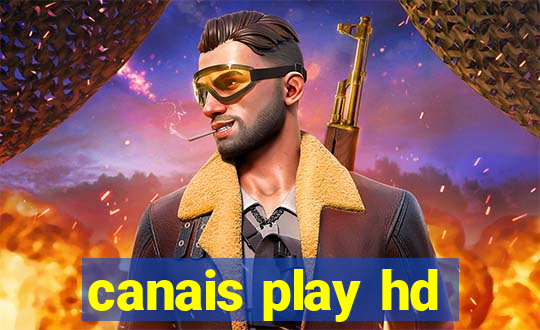 canais play hd