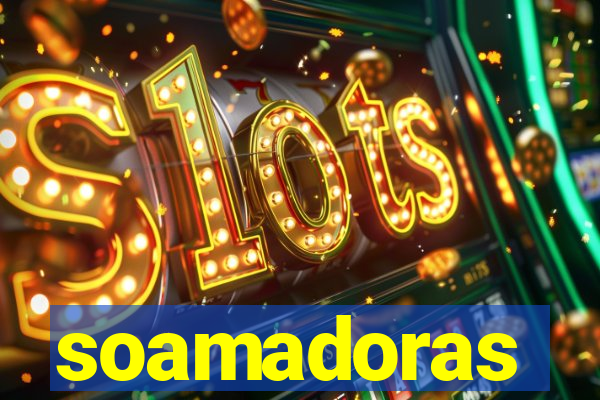 soamadoras