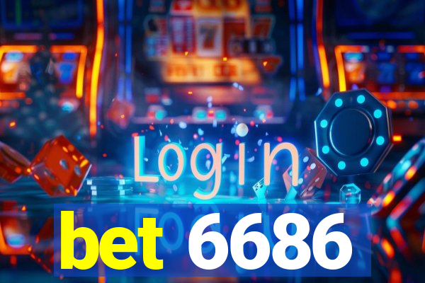 bet 6686