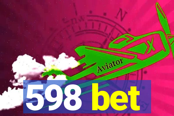 598 bet