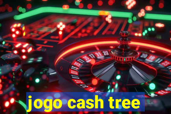 jogo cash tree