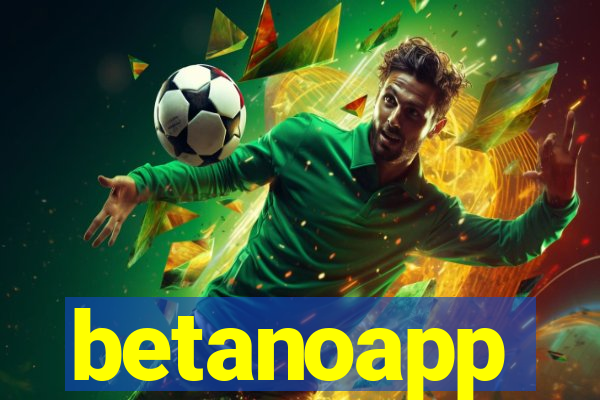 betanoapp