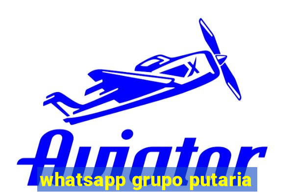 whatsapp grupo putaria