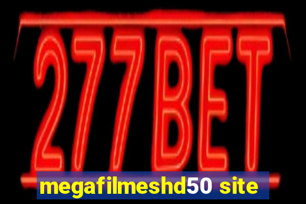 megafilmeshd50 site