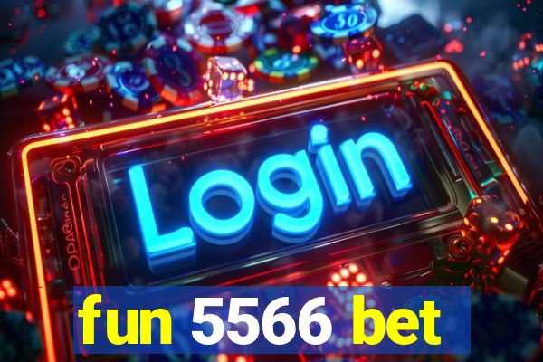 fun 5566 bet