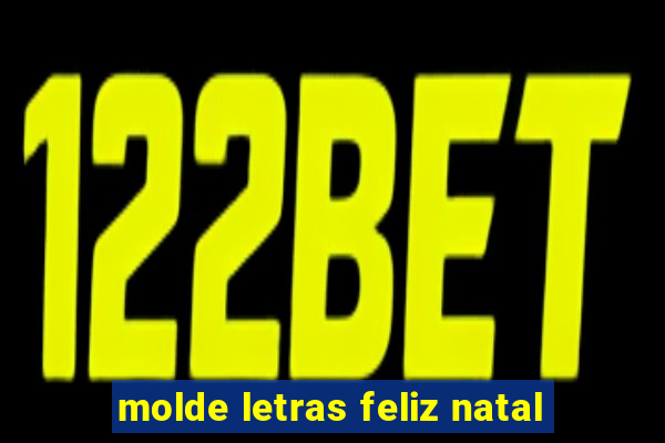 molde letras feliz natal