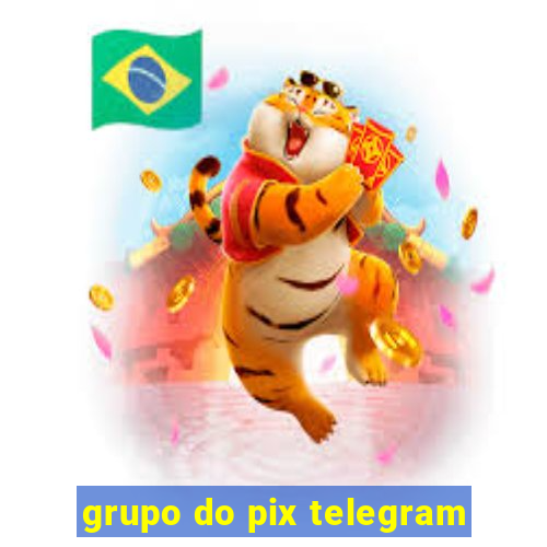 grupo do pix telegram