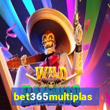 bet365multiplas