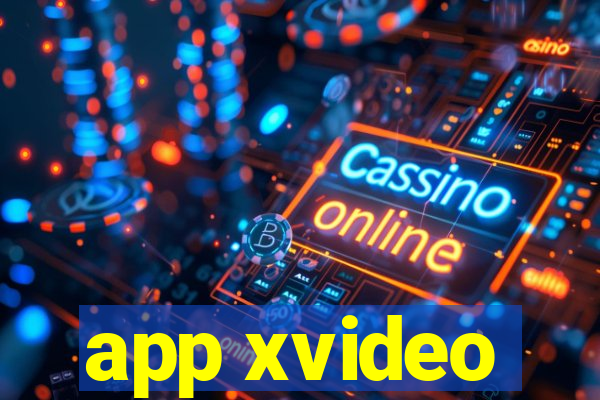 app xvideo