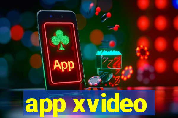 app xvideo