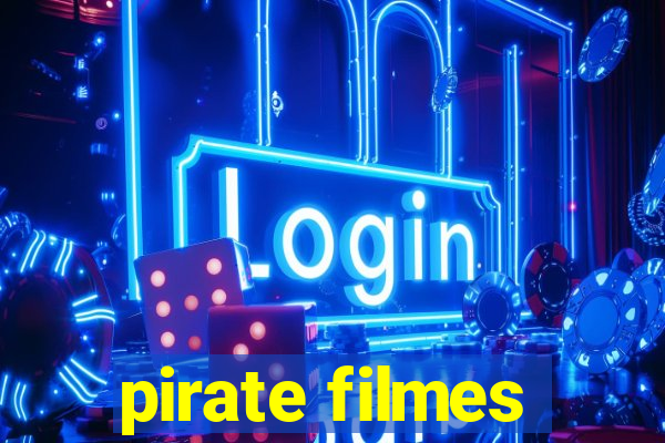 pirate filmes