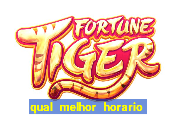 qual melhor horario para jogar pixbet