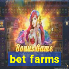 bet farms