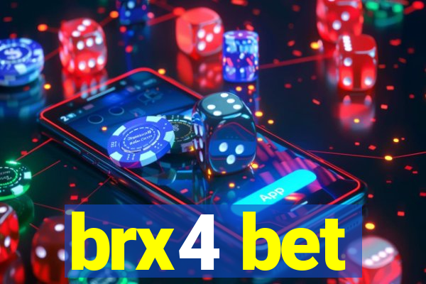 brx4 bet