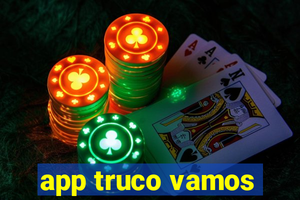 app truco vamos