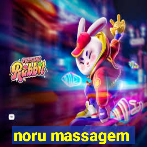 noru massagem