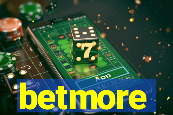 betmore