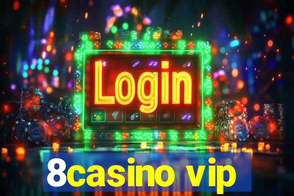 8casino vip