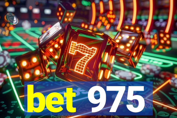 bet 975