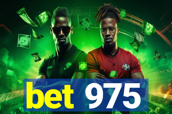 bet 975