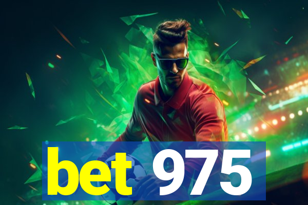 bet 975