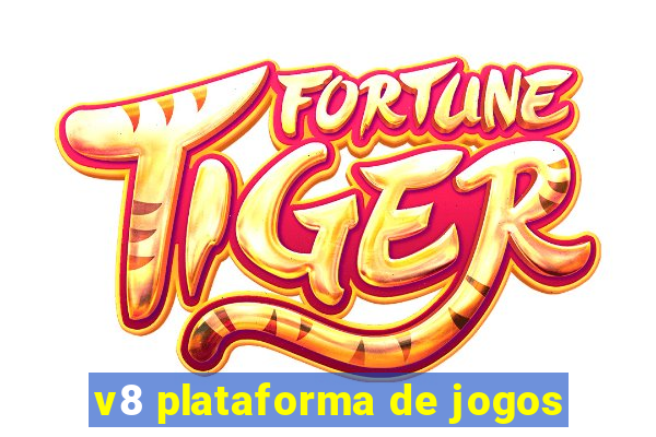 v8 plataforma de jogos