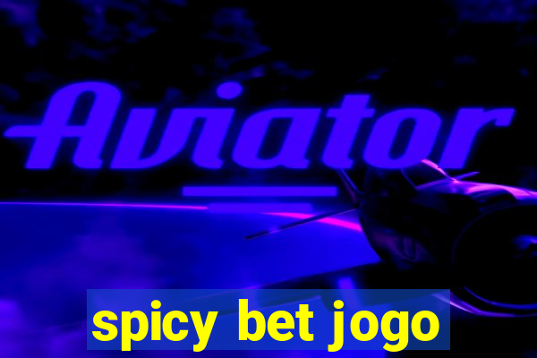 spicy bet jogo