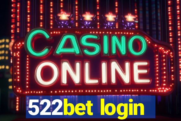 522bet login