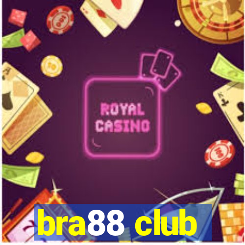 bra88 club