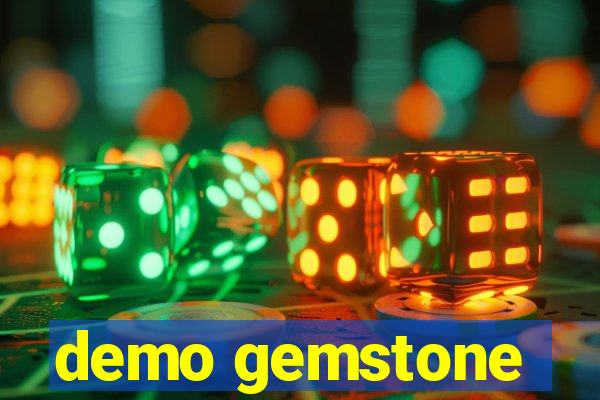 demo gemstone