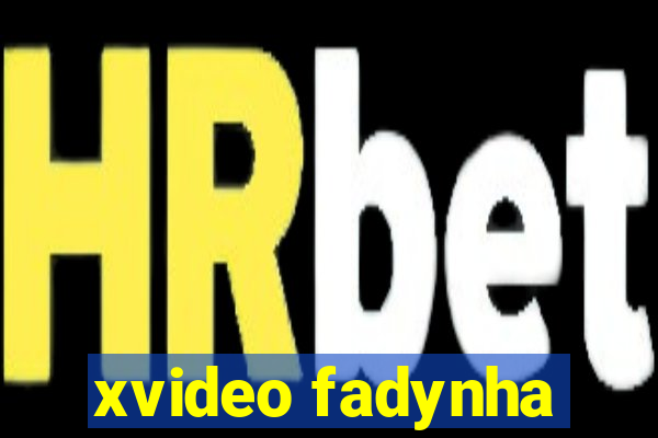 xvideo fadynha