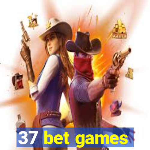 37 bet games