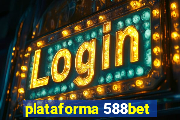 plataforma 588bet