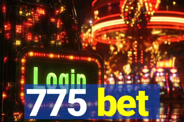 775 bet