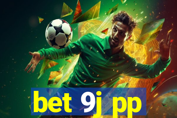 bet 9j pp